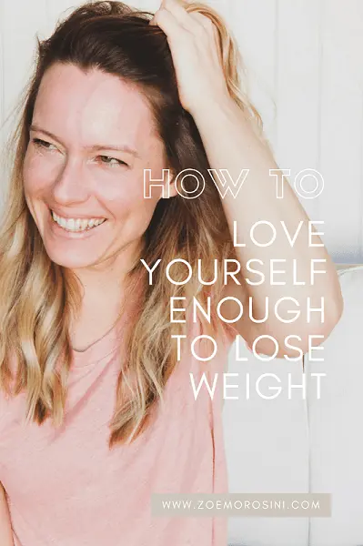 How to lose weight and love yourself