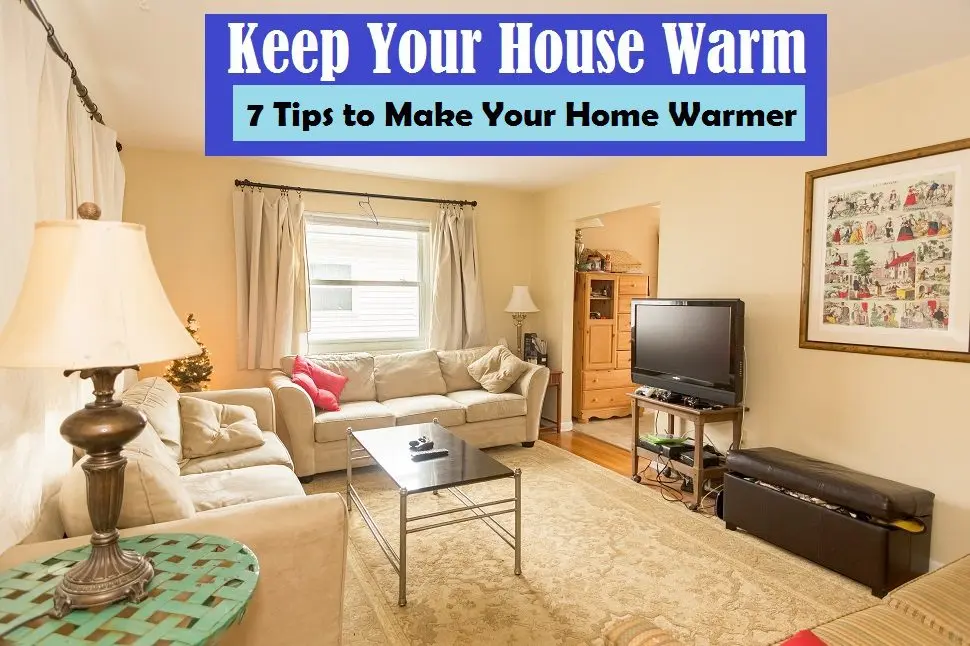 How to make your home warmer: tips