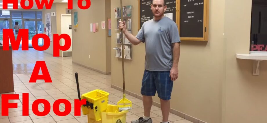 How to mop floors, how to properly mop floors