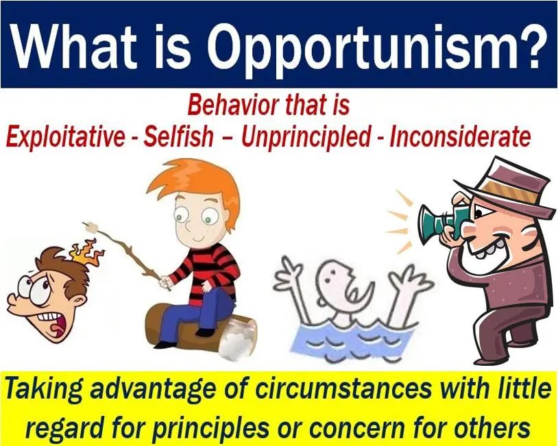 How to recognize an opportunistic person?