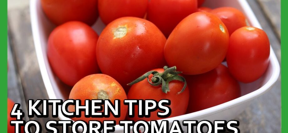 How to store tomatoes: tips. Video