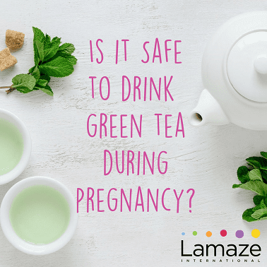 Is green tea possible during pregnancy