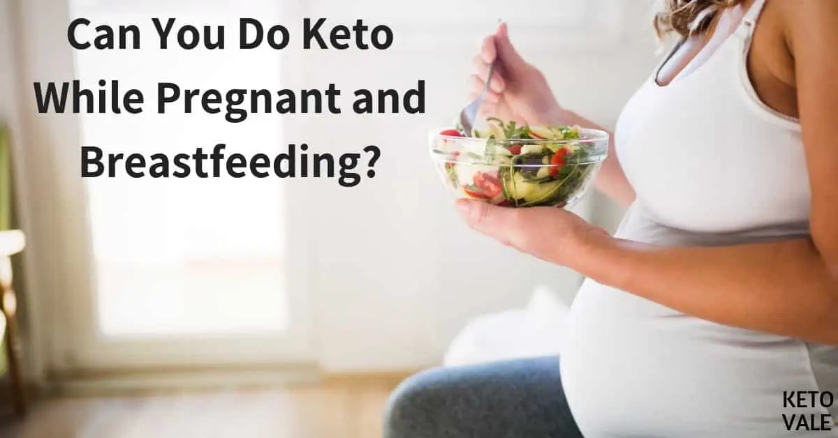 Is it possible for pregnant and lactating women to lose weight on a keto diet