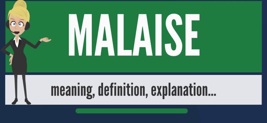 Malaise: how to define and explain this phenomenon?