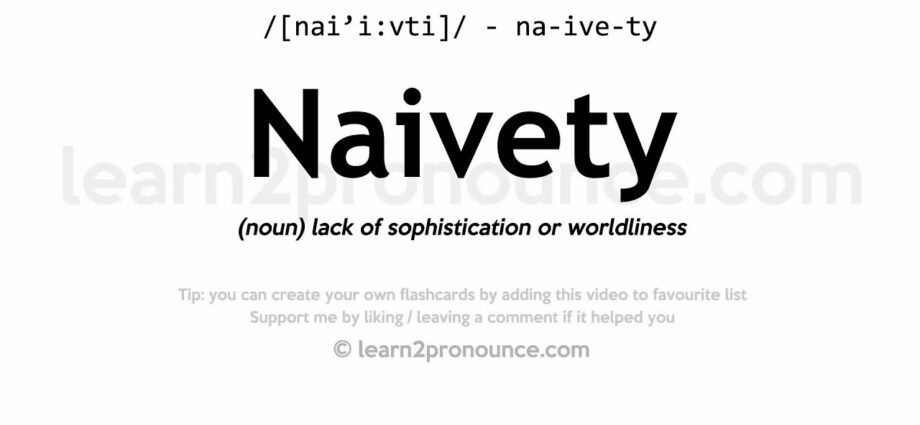 Naivety