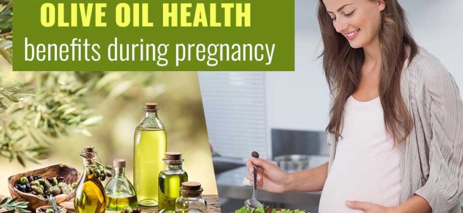 Olivový olej během těhotenství - rady odborníků