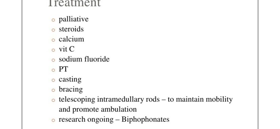 Osteogenesis imperfecta medical treatments