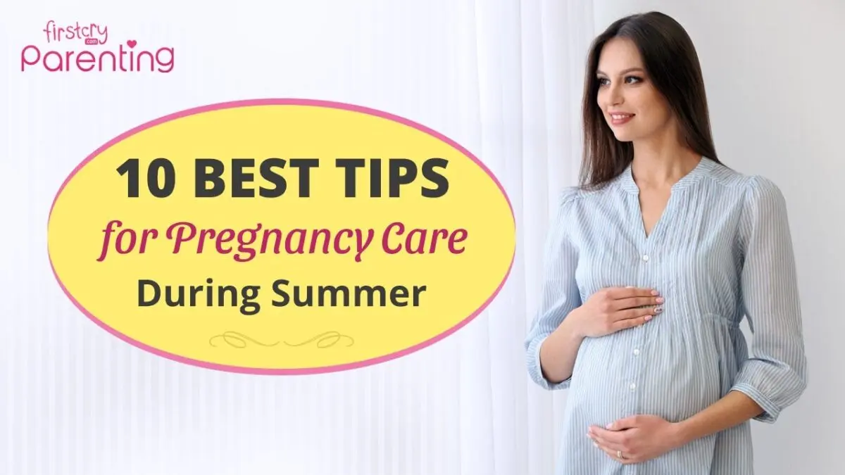 Pregnancy in the summer: 10 tips for making it easier