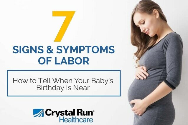 Recognize the signs of onset of labor