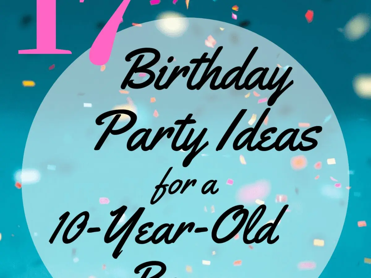 Scenario birthday 10 years old boy: quest, how to celebrate at home