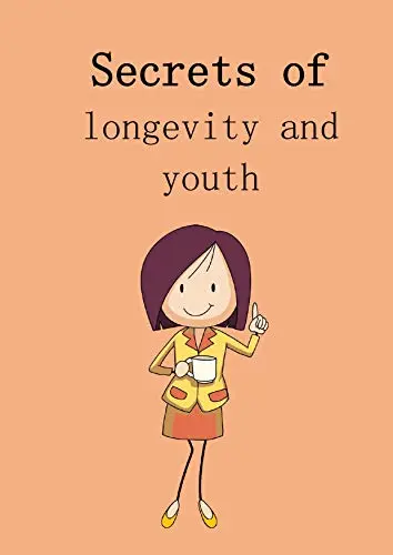 Secrets of longevity and youth