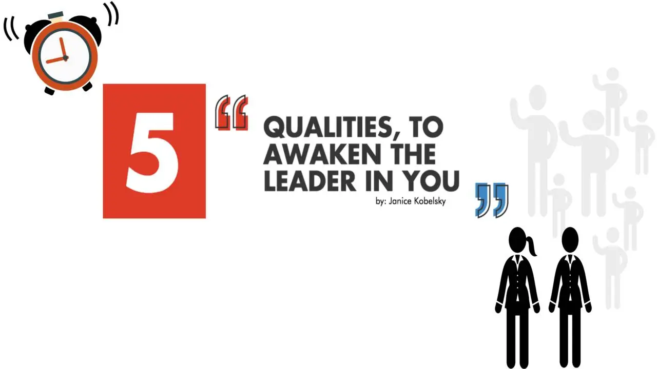 Seven keys to awaken the leader in you