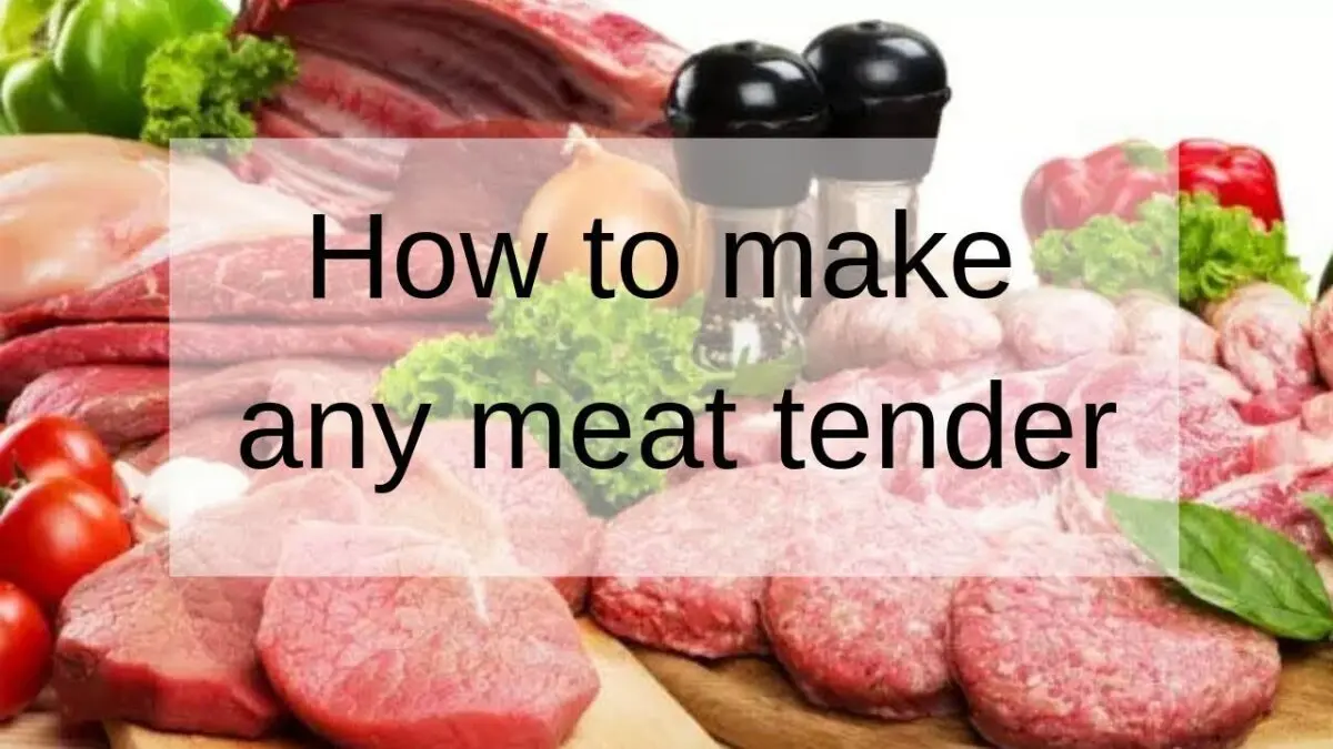 Soft and tender meat: how to cook properly? Video