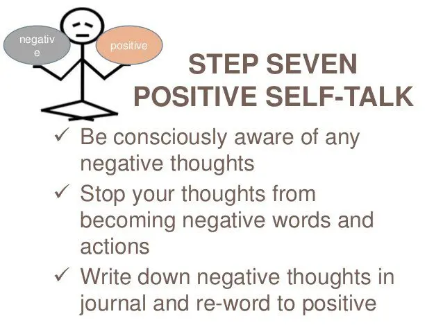 Step 10: &#8220;Be aware of the negative attitude, it already increases the positive one&#8221;