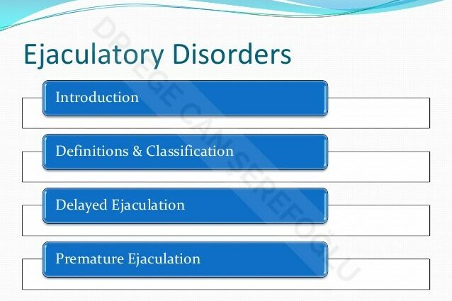 The different ejaculation disorders