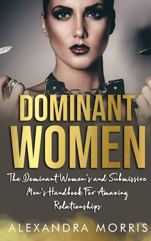 The domineering woman and the desire for domination