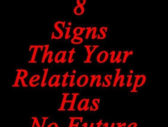 The signs that a relationship has no future