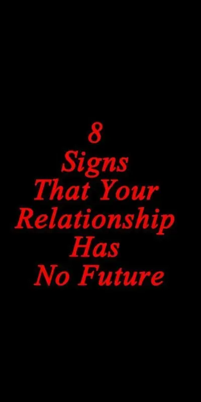 The signs that a relationship has no future