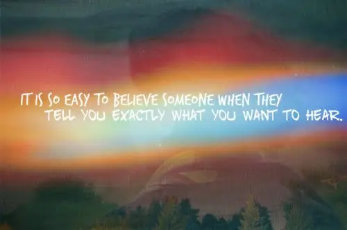 They deceive you when they tell you that to be happy you only need attitude