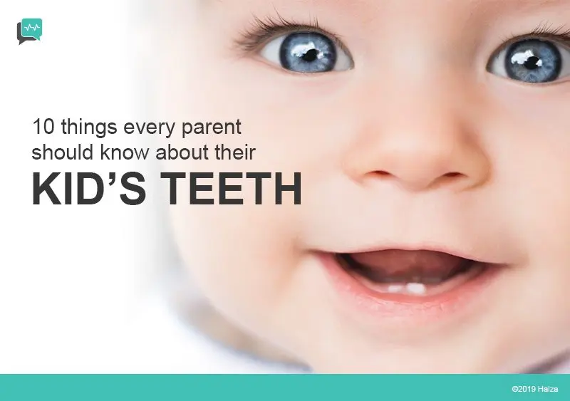 Toddler&#8217;s Teeth Teeth: 10 Things You Should Know About