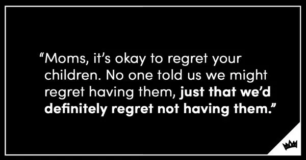 Very Personal: 8 Things I Regretted As a Mom