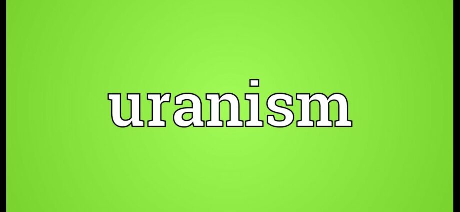 What is uranism?