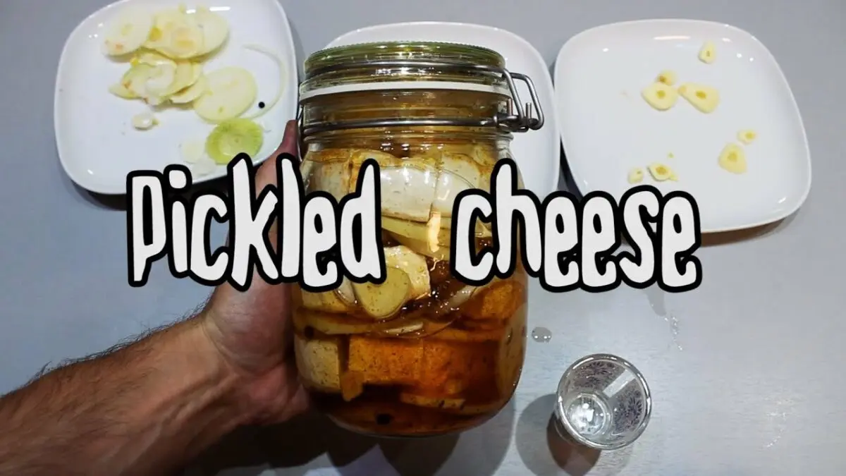 What kind of pickled cheeses