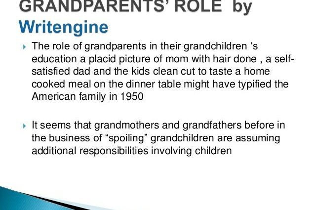 Ի՞նչ դեր ունեն տատիկներն ու պապիկները երեխաների դաստիարակության գործում: