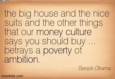 What things in the house betray poverty