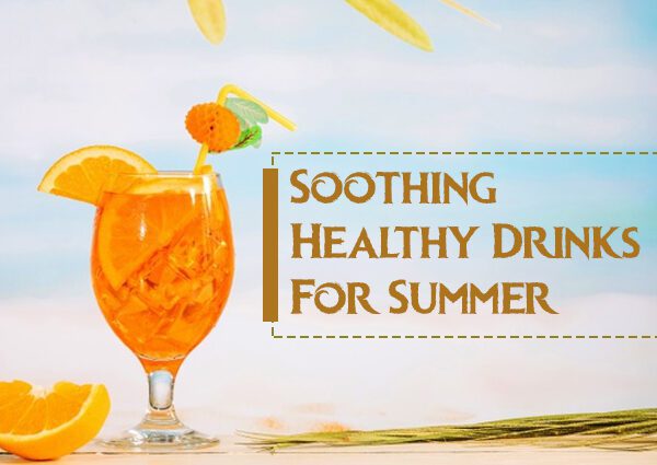 Which summer drinks are safe for health