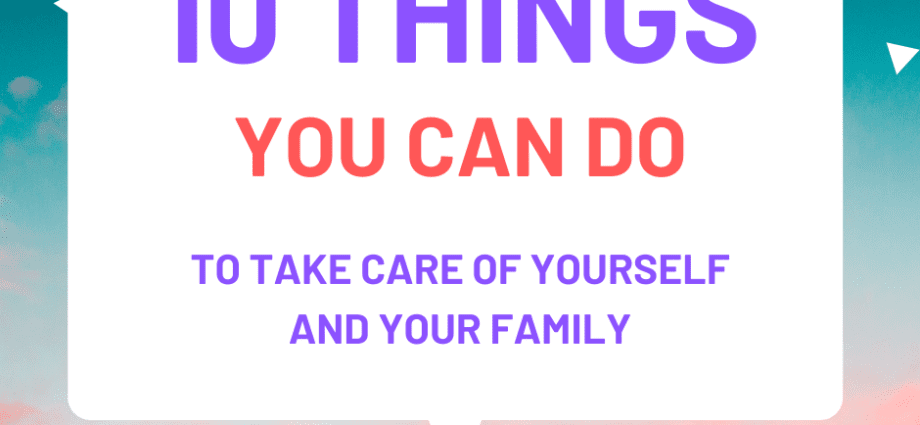 10 lucruri de făcut pentru a avea grijă de tine
