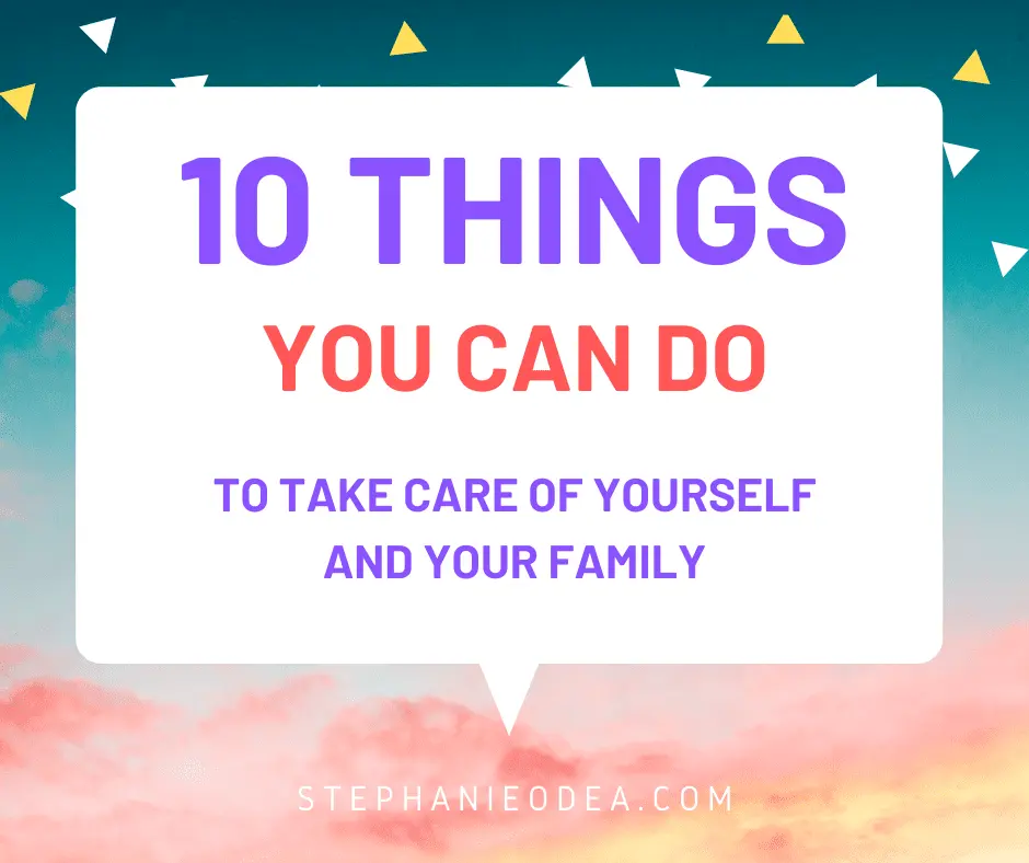 10 things to do to take care of yourself