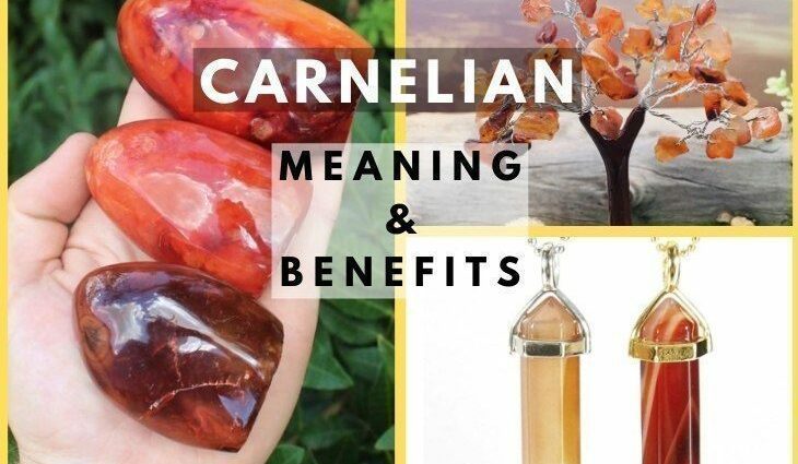 Carnelian: đặc tính và lợi ích - Hạnh phúc và sức khỏe