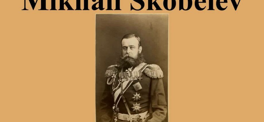 General Skobelev: biography, interesting facts, video