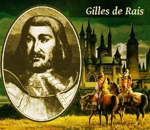 Gilles de Rais: Bluebeard prototype, facts and video