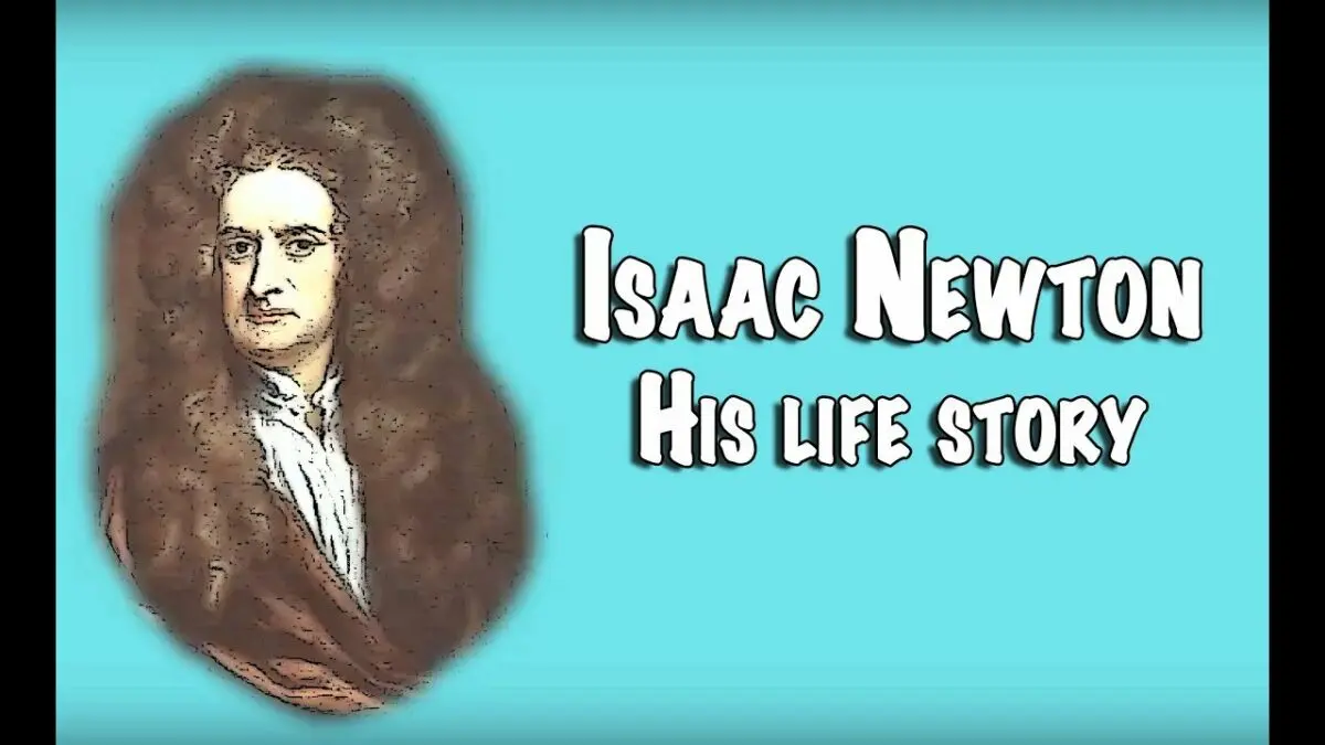 Isaac Newton: biography, interesting facts, video