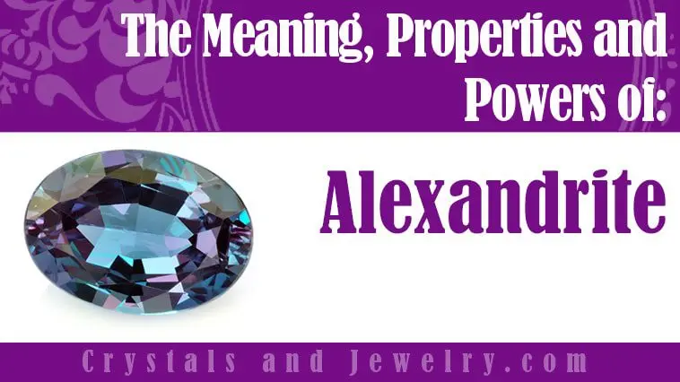 Properties and benefits of alexandrite &#8211; happiness and health