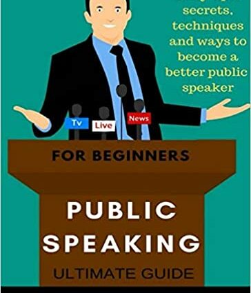 Public Speaking Basics: Tips and Secrets