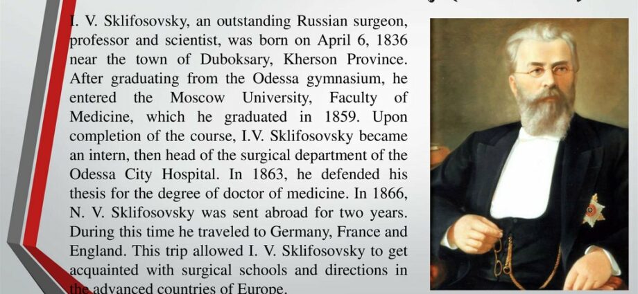 Sklifosovsky: biography of an outstanding Russian surgeon