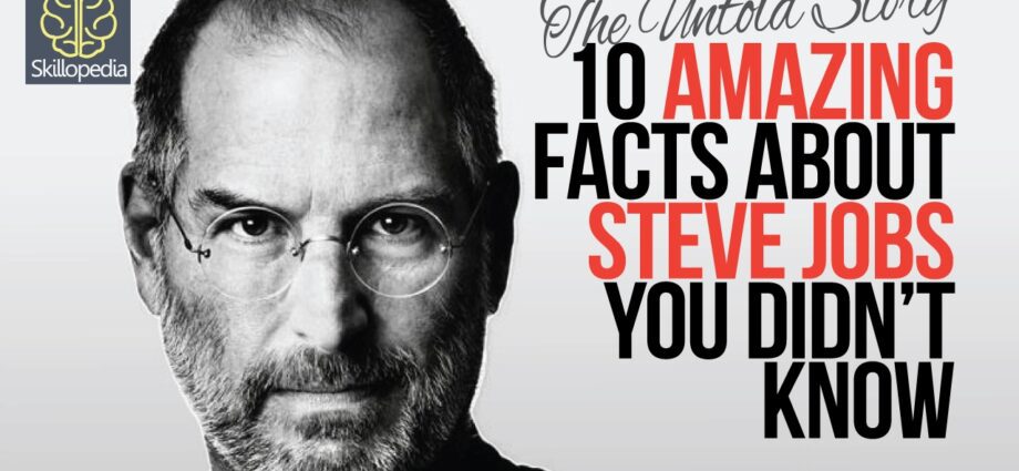 Steve Jobs Story: Surprising Facts, Video