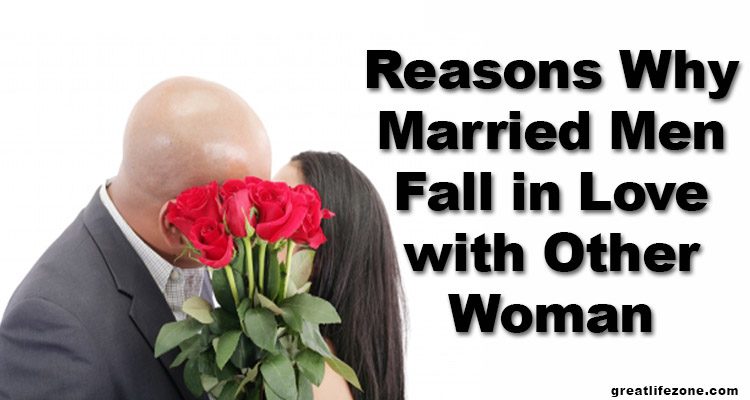 Married man. Fall in Love married woman. Why women Love married men.