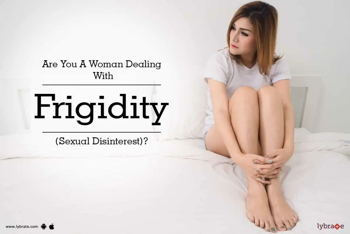 What is frigidity in women: causes and treatment