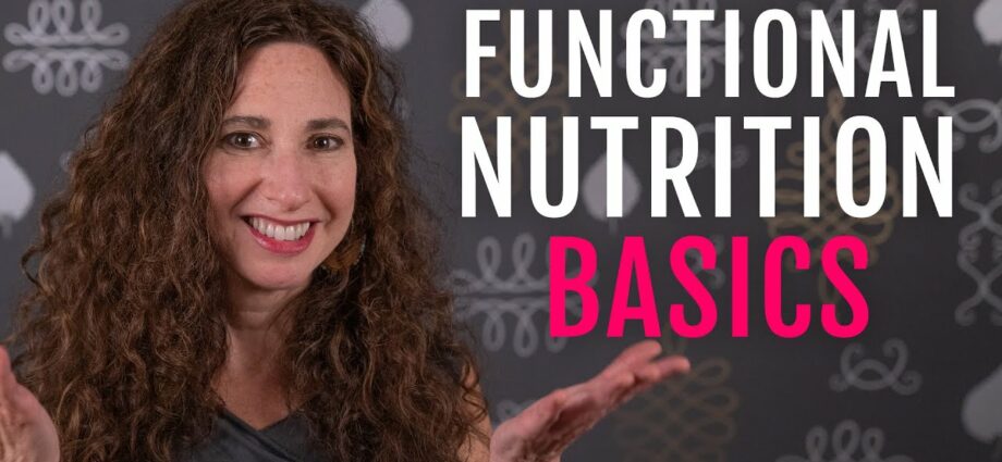 What is functional nutrition: features, tips, video