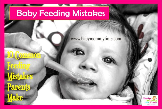 10 mistakes for good infant feeding