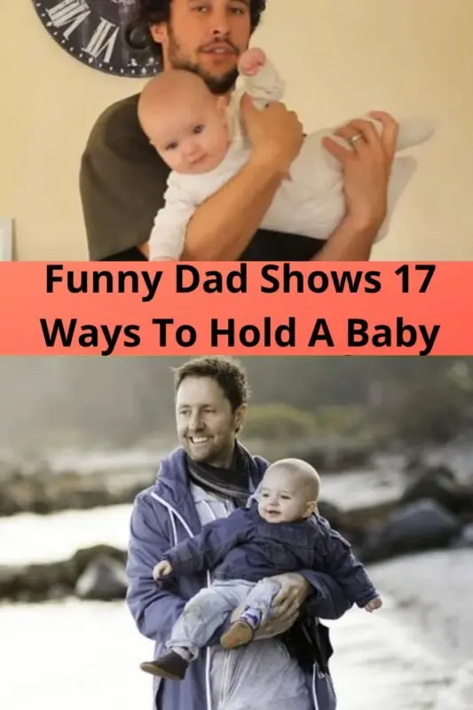 Dad has fun carrying baby 17 different ways