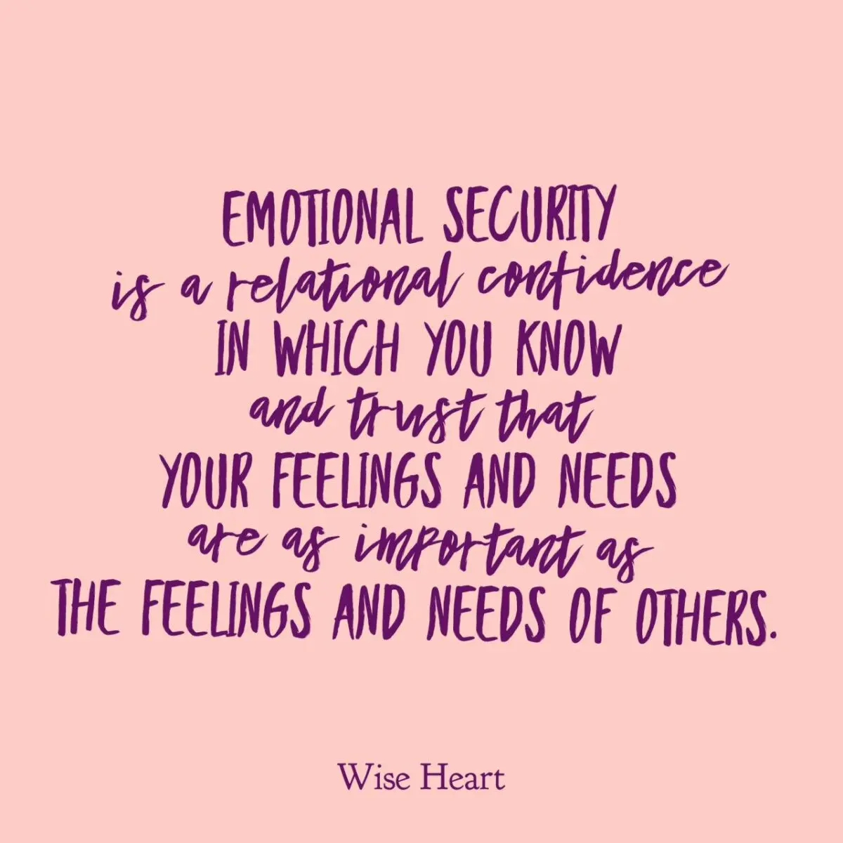 Emotional security, you can never do too much!