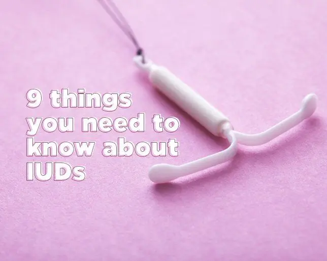 IUDs: what you need to know before you decide