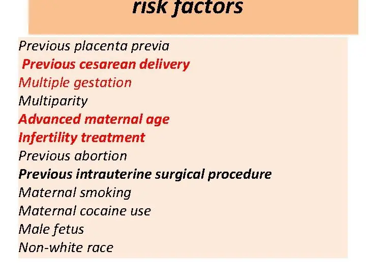 Placenta previa: what are the risks?