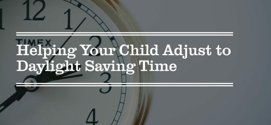 Time change: help your child adapt