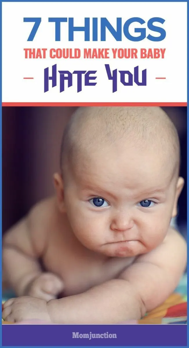 Top 9 times your baby hates you